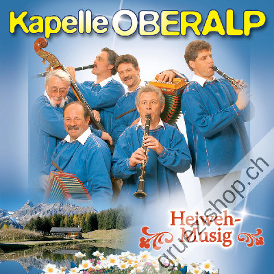 Kapelle Oberalp - Heimweh-Musig (CD28320)